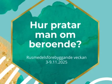 Hur pratar man om beroende Rusmedelsforebyggande veckan 2025